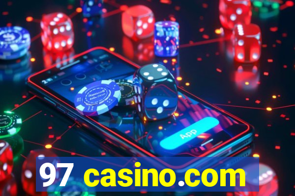 97 casino.com