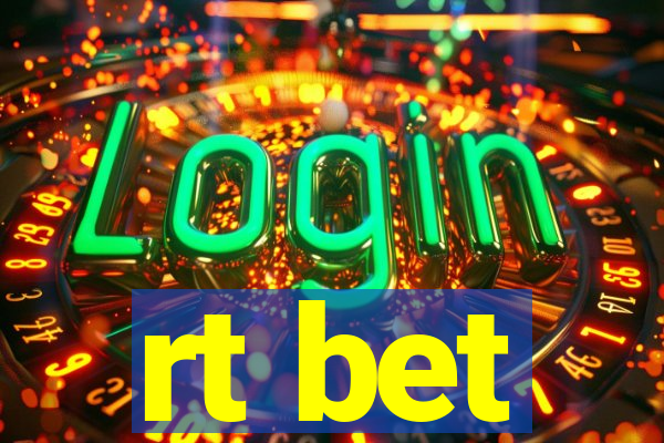 rt bet