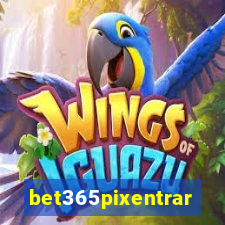 bet365pixentrar