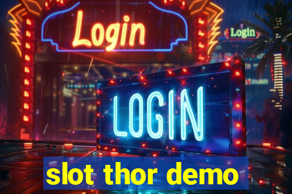 slot thor demo