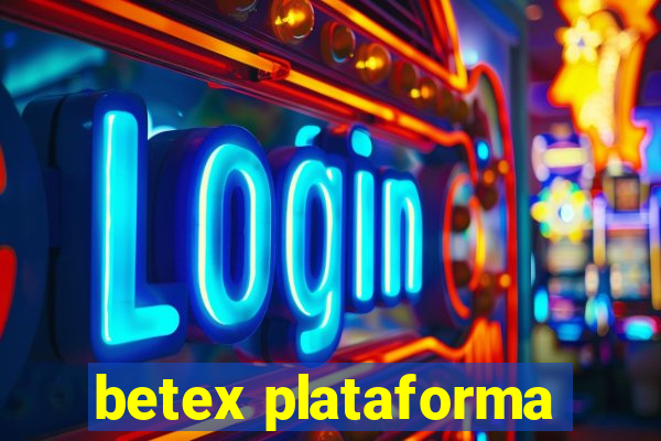 betex plataforma