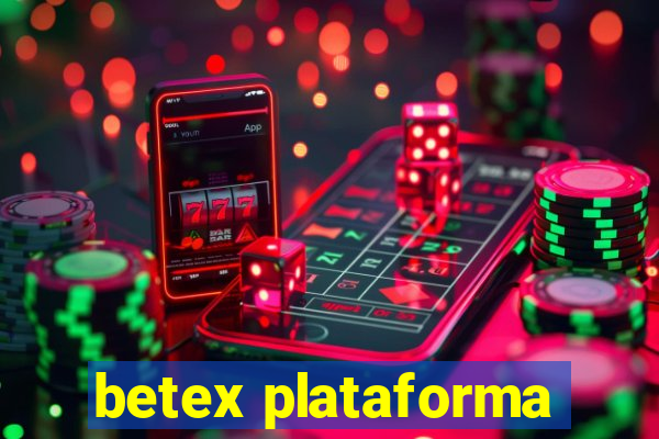 betex plataforma