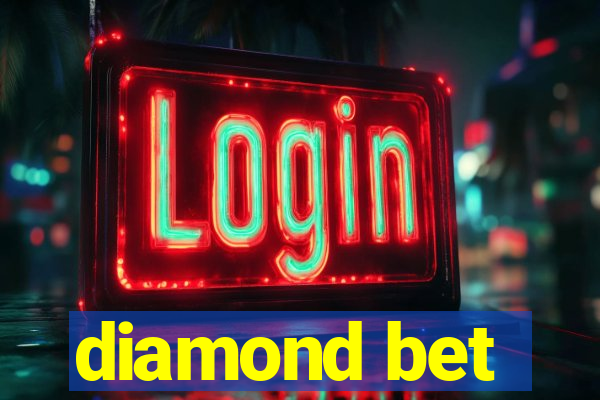 diamond bet