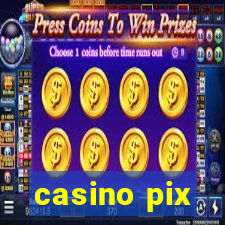 casino pix