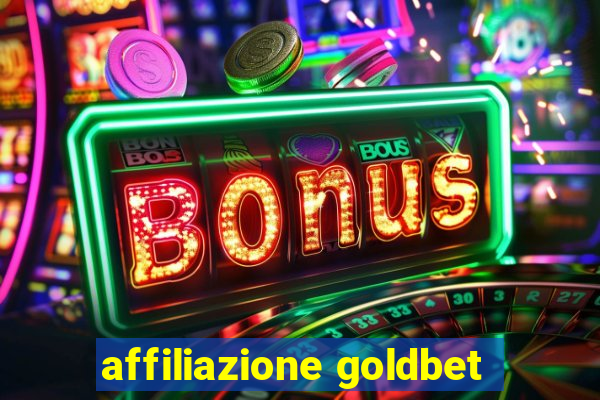 affiliazione goldbet