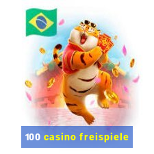 100 casino freispiele