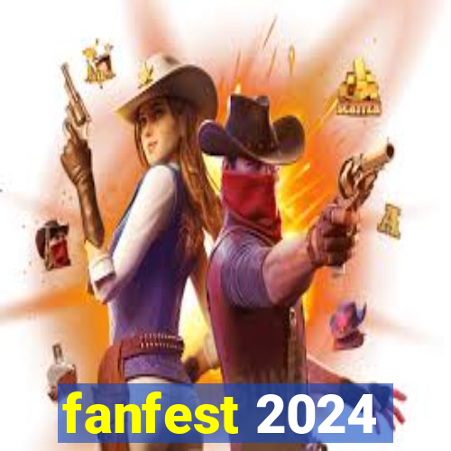 fanfest 2024