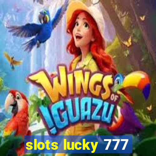 slots lucky 777