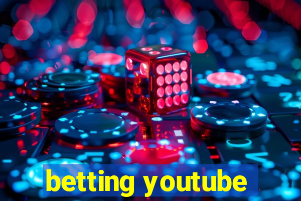 betting youtube