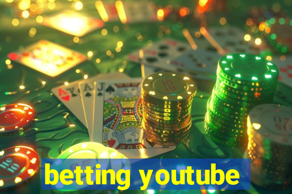 betting youtube