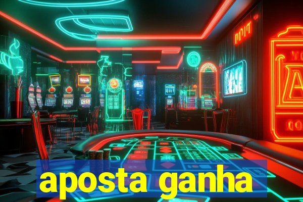 aposta ganha