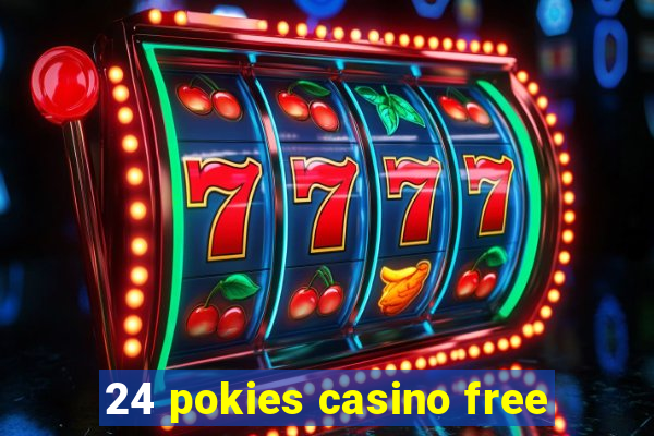 24 pokies casino free