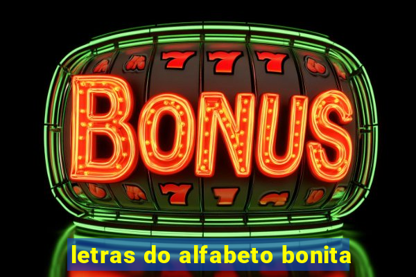 letras do alfabeto bonita