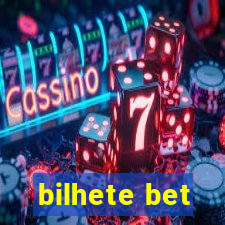 bilhete bet