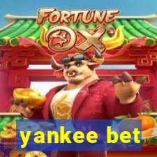 yankee bet