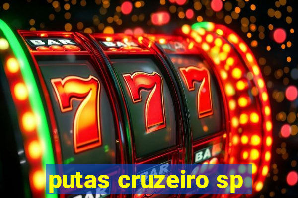 putas cruzeiro sp