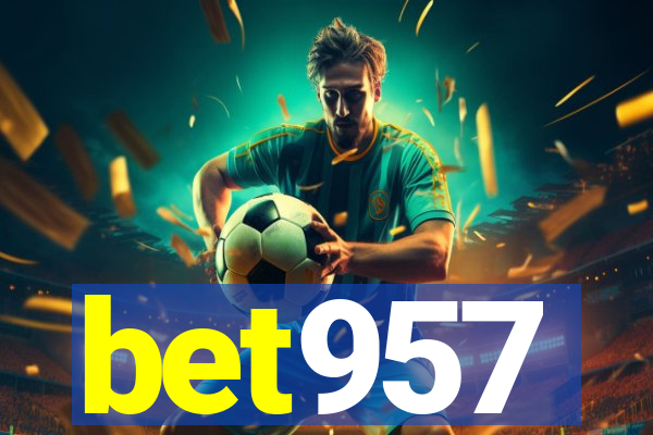 bet957