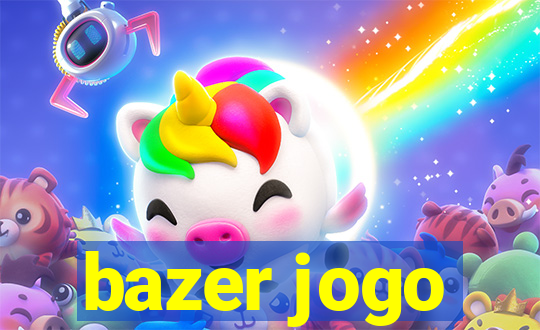 bazer jogo