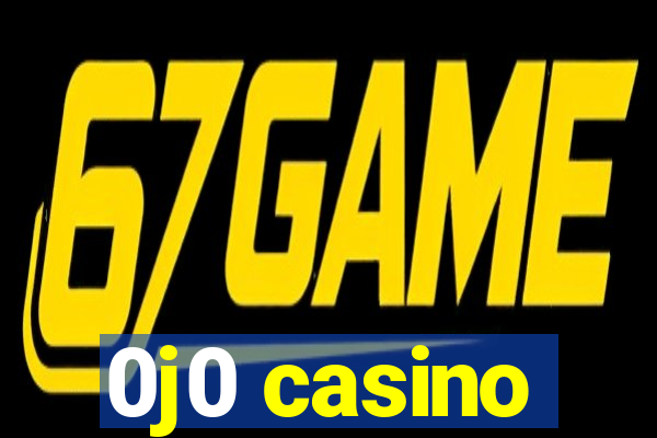 0j0 casino