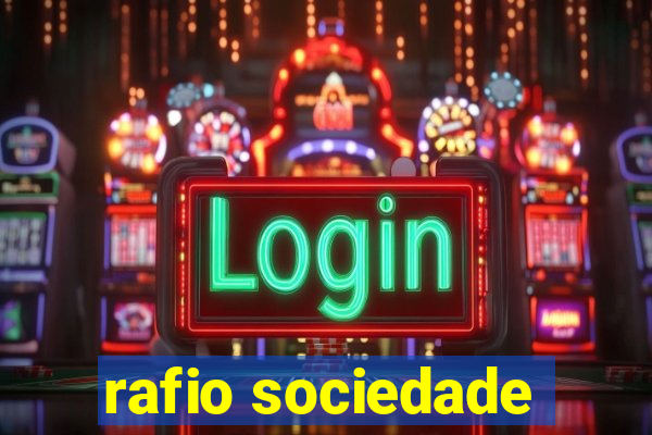 rafio sociedade