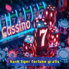 hack tiger fortune gratis