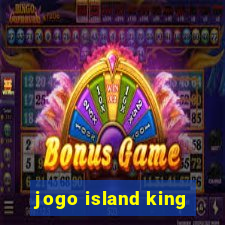 jogo island king