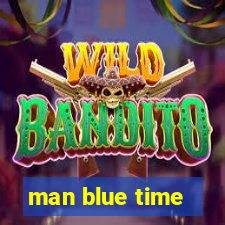 man blue time