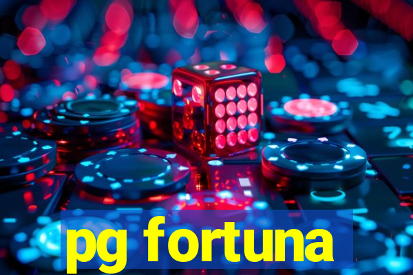 pg fortuna