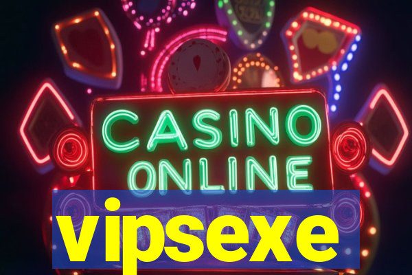 vipsexe