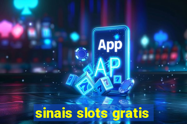 sinais slots gratis