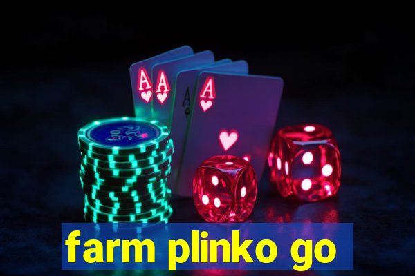 farm plinko go