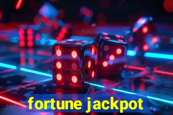 fortune jackpot