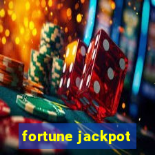 fortune jackpot