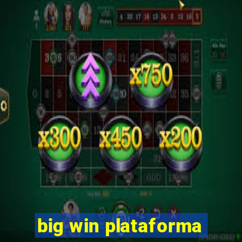 big win plataforma