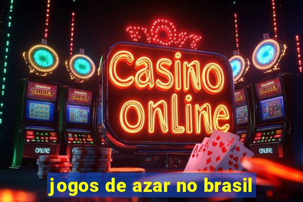 jogos de azar no brasil