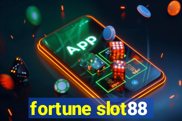 fortune slot88