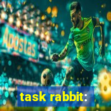 task rabbit: