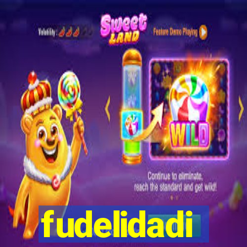 fudelidadi