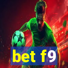 bet f9