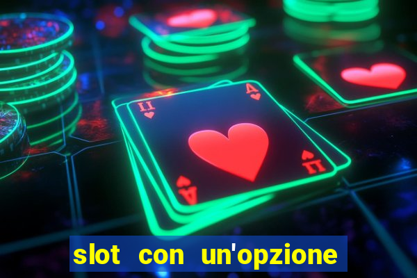 slot con un'opzione di acquisto di giochi bonus