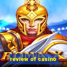 review of casino