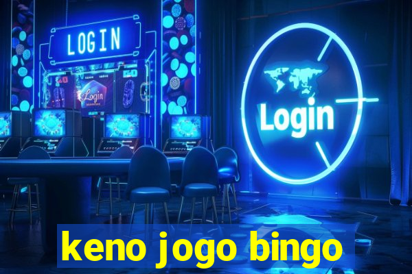 keno jogo bingo