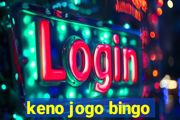 keno jogo bingo