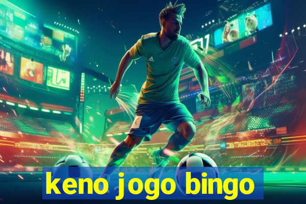 keno jogo bingo