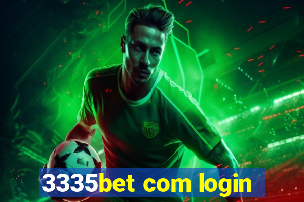 3335bet com login