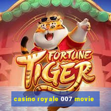 casino royale 007 movie