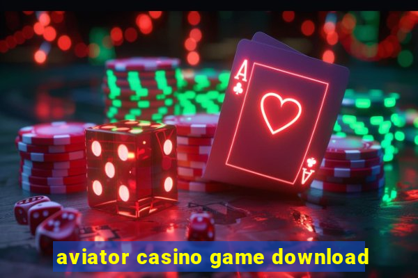 aviator casino game download