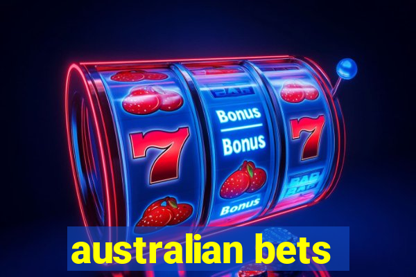 australian bets