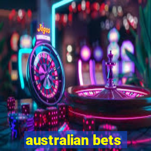 australian bets