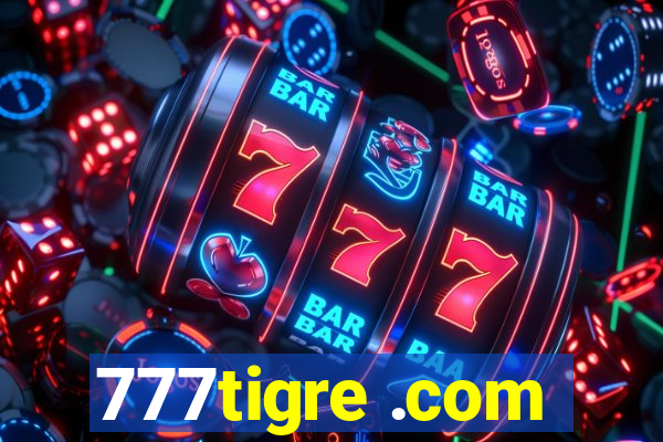 777tigre .com